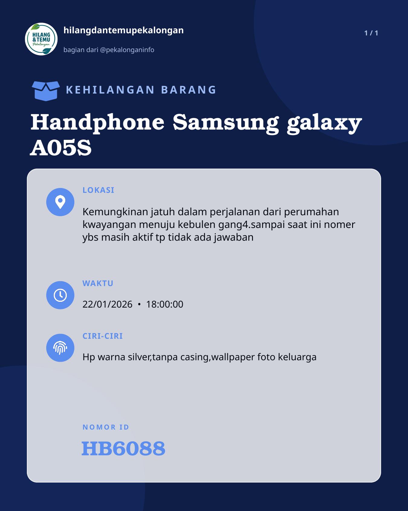 Slide laporan Handphone Samsung galaxy A05S (HB6088)
