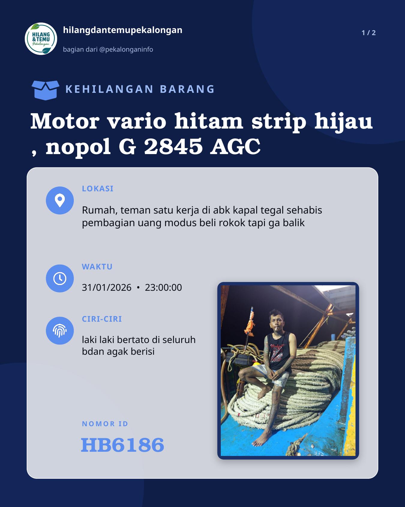 Slide 1 laporan Motor vario hitam strip hijau , nopol G 2845 AGC