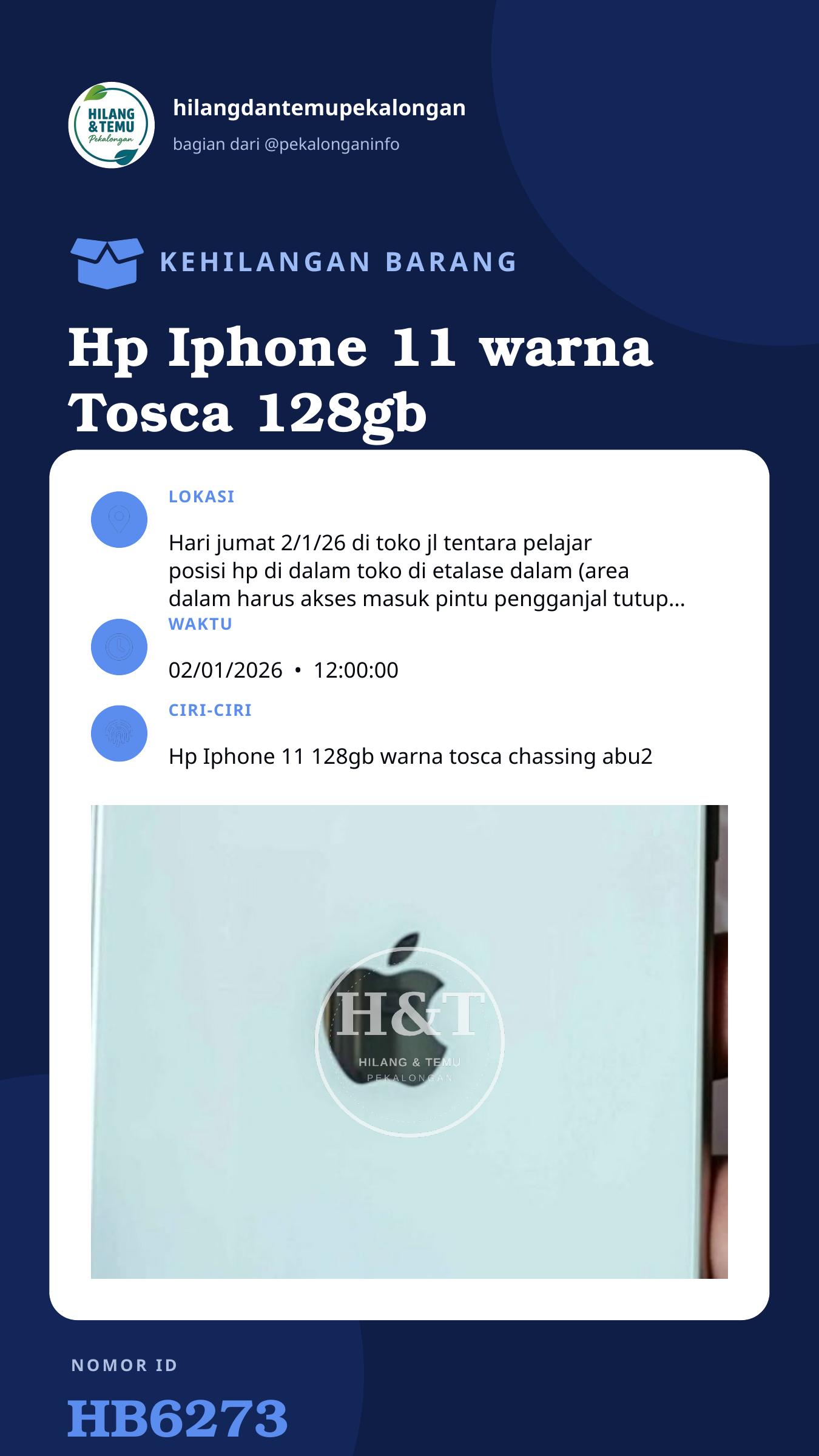 Story 9:16 laporan Hp Iphone 11 warna Tosca 128gb