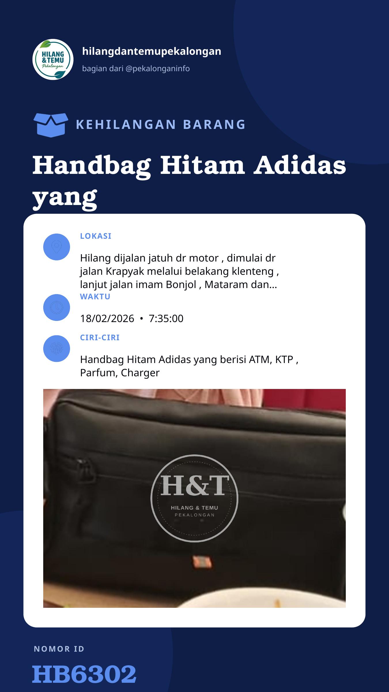 Story 9:16 laporan Handbag Hitam Adidas yang berisi ATM, KTP , Parfum, Charger