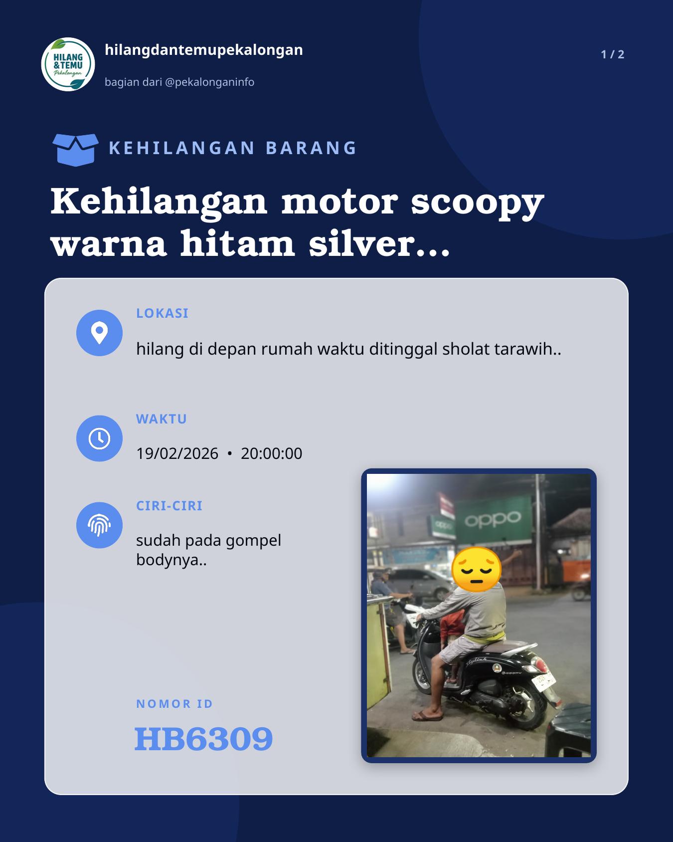 Slide 1 laporan Kehilangan motor scoopy warna hitam silver plat G 2526 IW