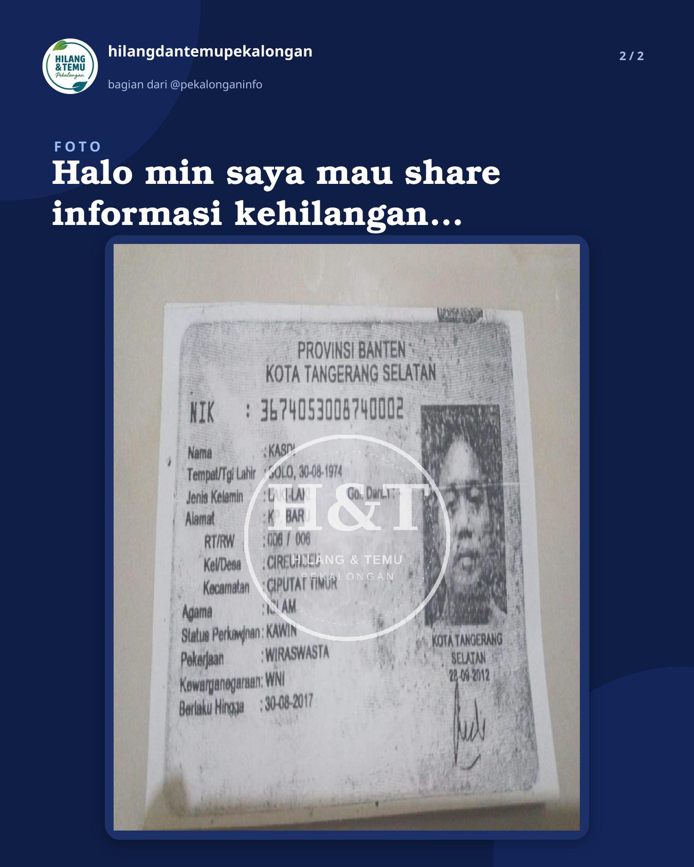 Slide 2 laporan Halo min saya mau share informasi kehilangan barang dompet jatuh warna coklat area doro-talun isi ada STNK beat a/n zakariya KTP a/n kasdi sekitar jam 5 sore tadi