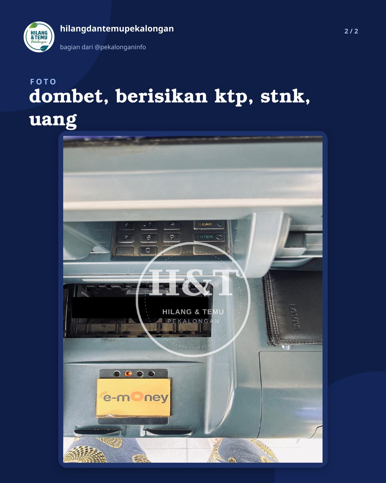 Slide 2 laporan dombet, berisikan ktp, stnk, uang