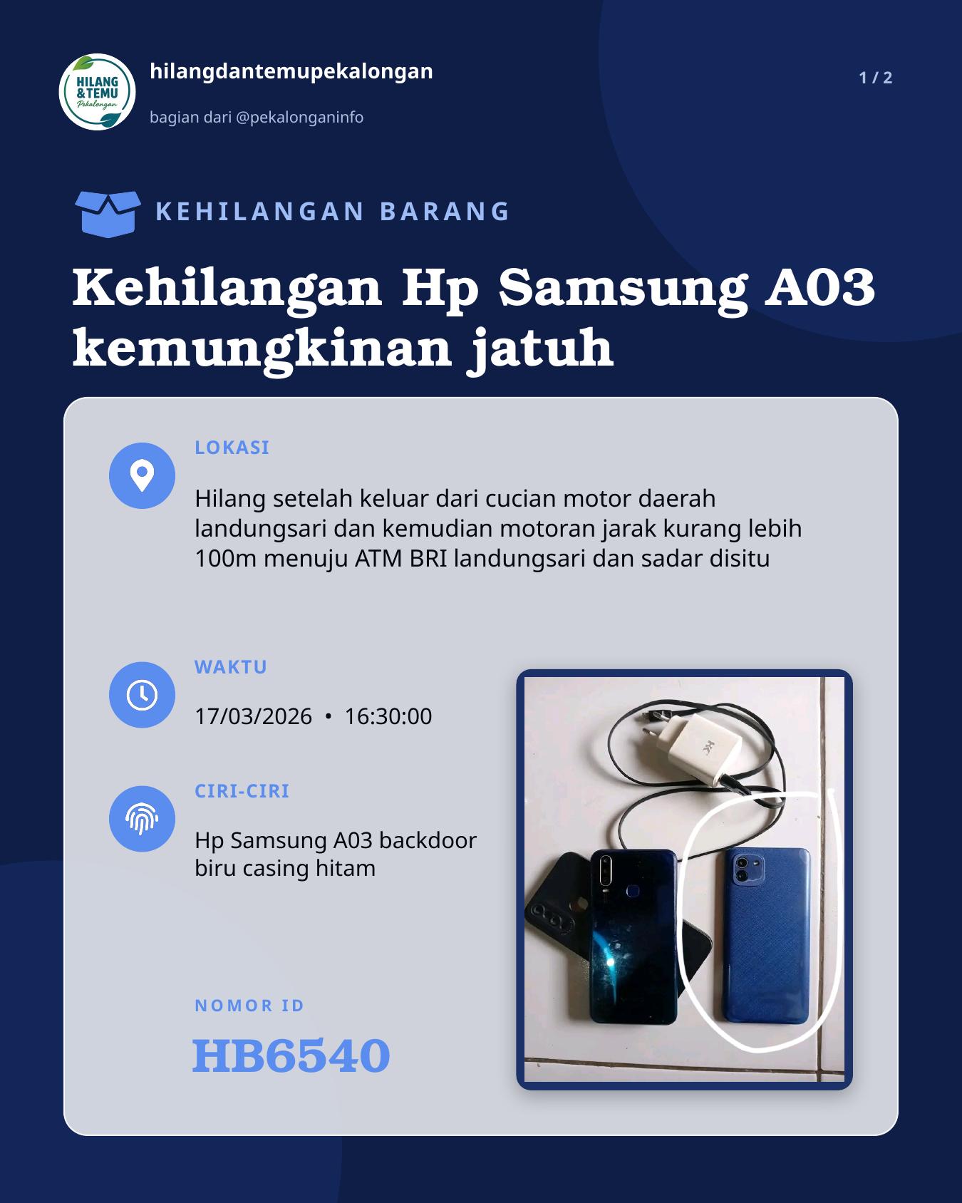 Slide 1 laporan Kehilangan Hp Samsung A03 kemungkinan jatuh