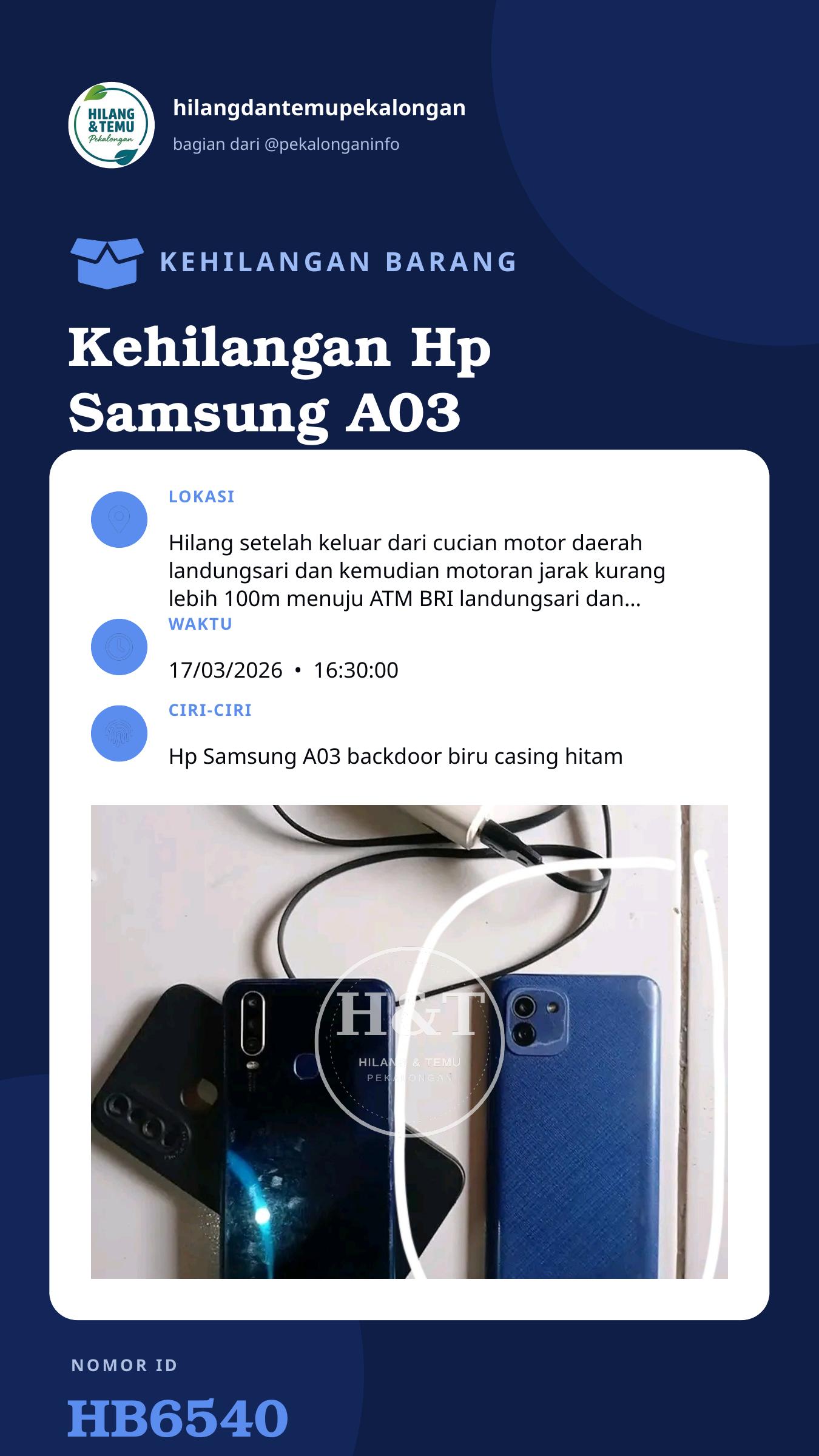Story 9:16 laporan Kehilangan Hp Samsung A03 kemungkinan jatuh