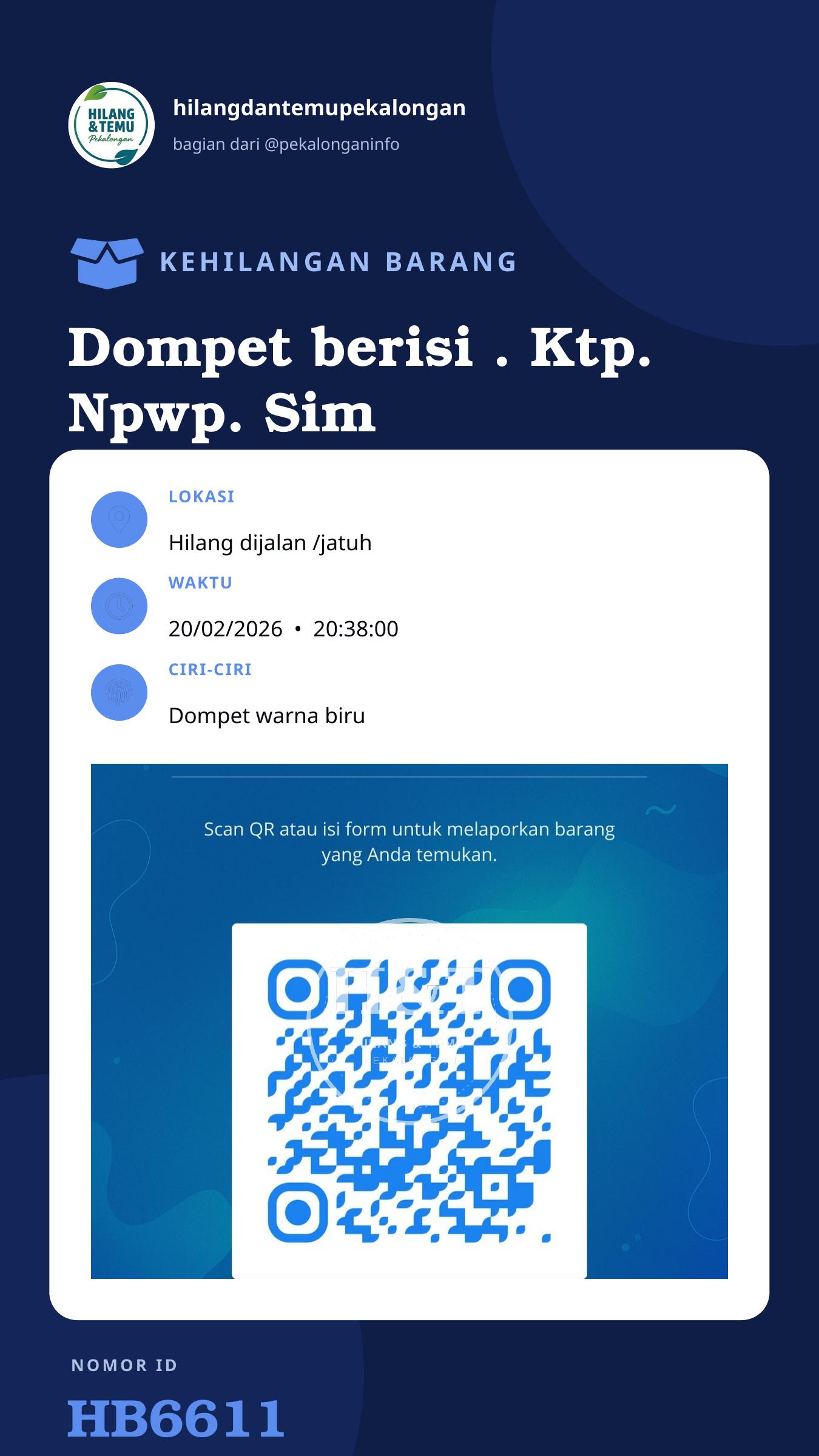 Story 9:16 laporan Dompet berisi . Ktp. Npwp. Sim dan kartu2 lainnya