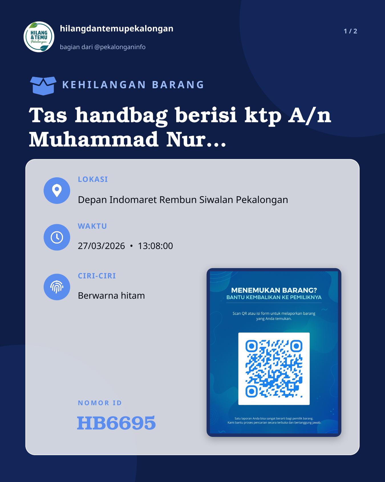 Slide 1 laporan Tas handbag berisi ktp A/n Muhammad Nur Ilman,ATM BCA,BRI,STNK,uang cash,charger Iphone