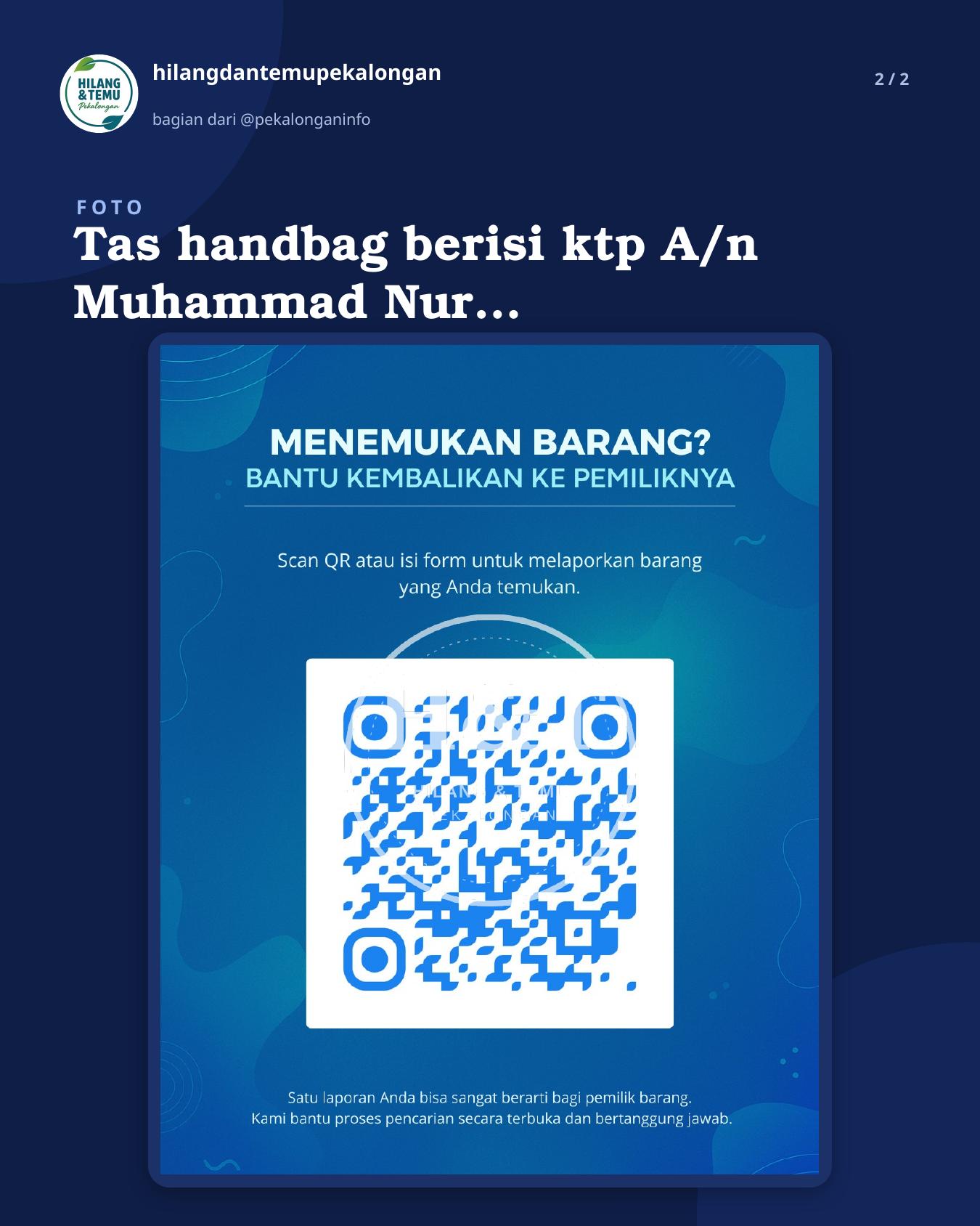 Slide 2 laporan Tas handbag berisi ktp A/n Muhammad Nur Ilman,ATM BCA,BRI,STNK,uang cash,charger Iphone