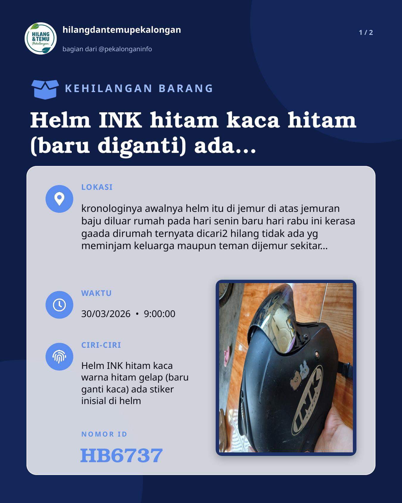 Slide 1 laporan Helm INK hitam kaca hitam (baru diganti) ada stiker inisial