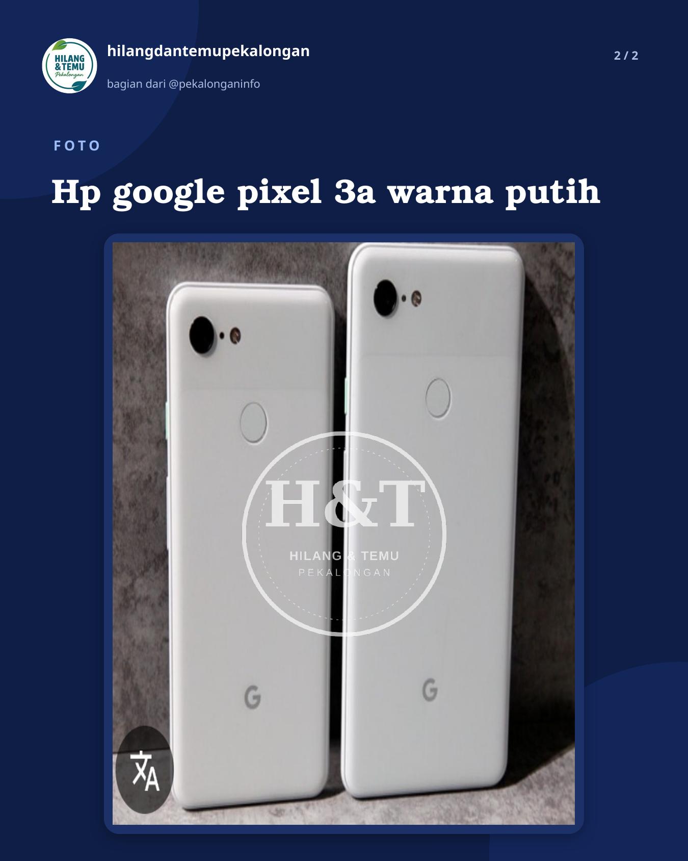Slide 2 laporan Hp google pixel 3a warna putih