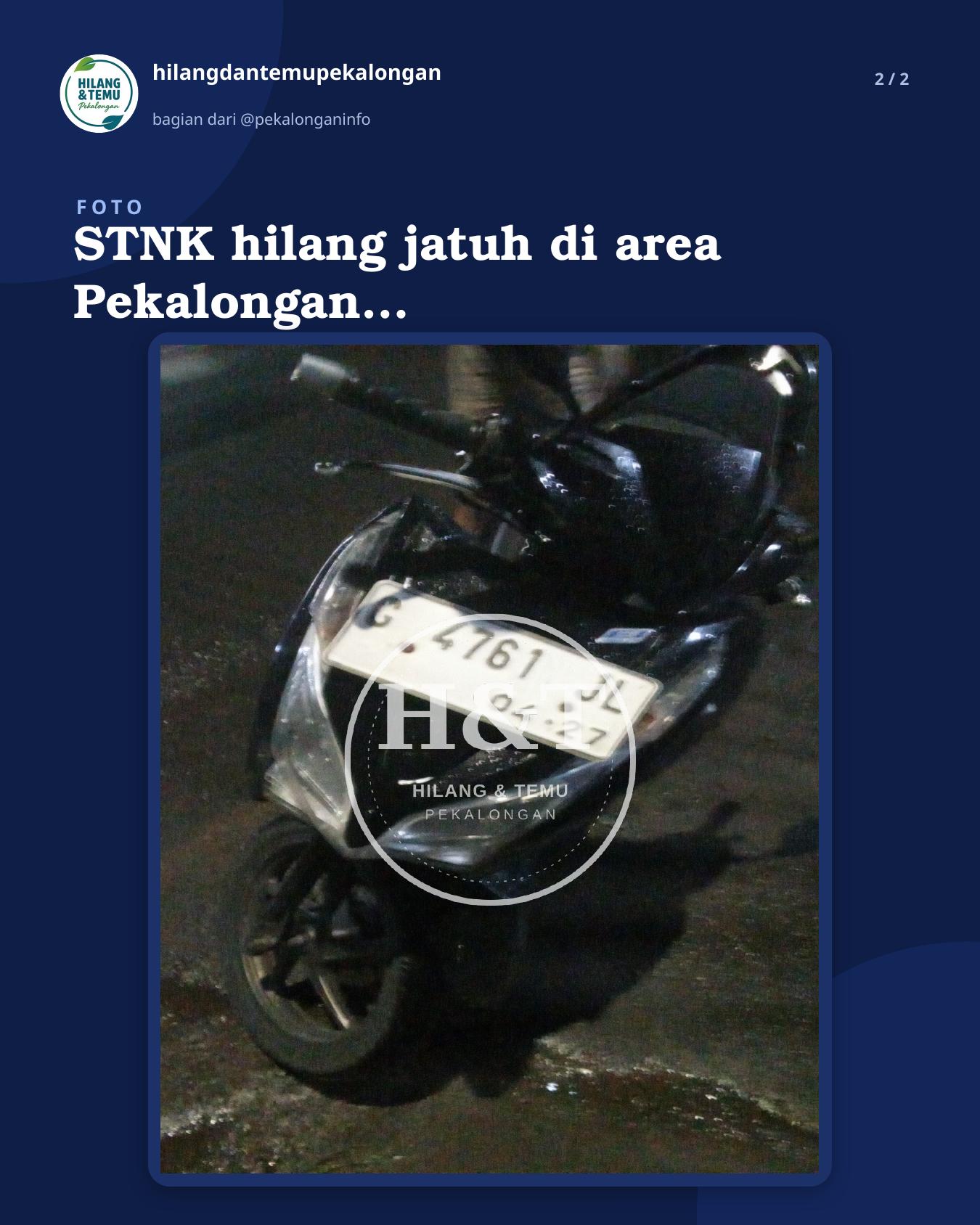 Slide 2 laporan STNK hilang jatuh di area Pekalongan wonopringgo & sekitarnya