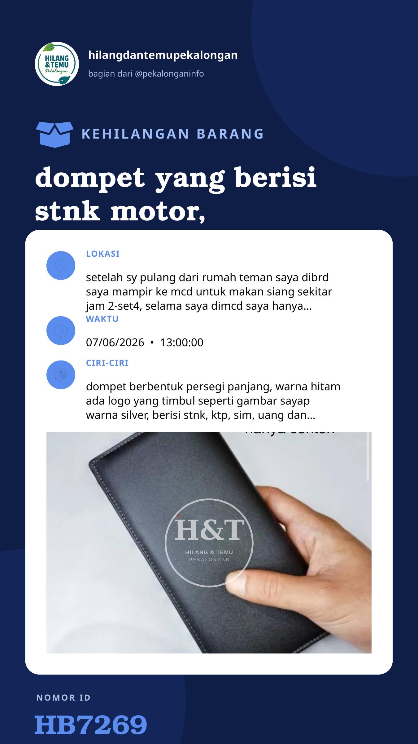 Story 9:16 laporan dompet yang berisi stnk motor, ktp, sim c, uang tidak banyak, kartu atm bank jateng, dan beberapa kartu lainnya