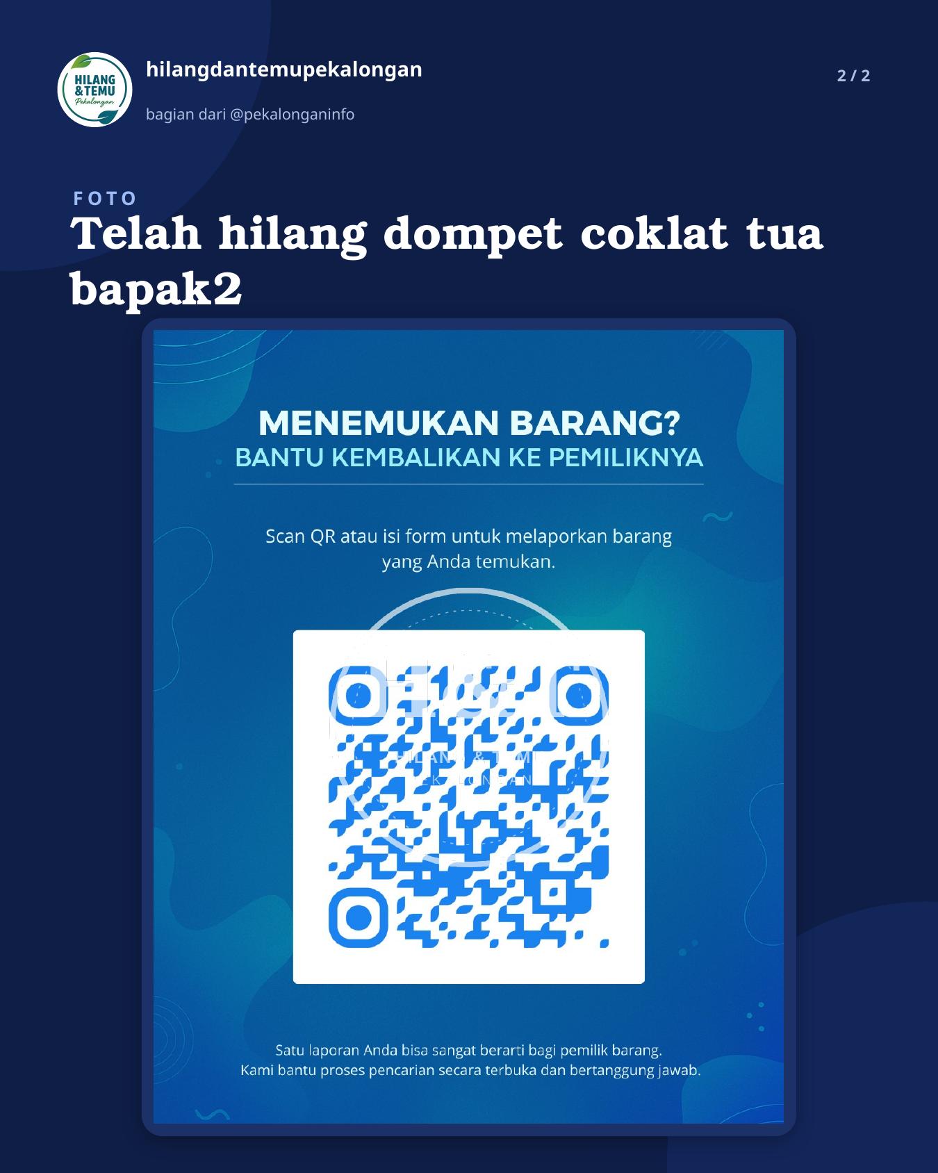 Slide 2 laporan Telah hilang dompet coklat tua bapak2