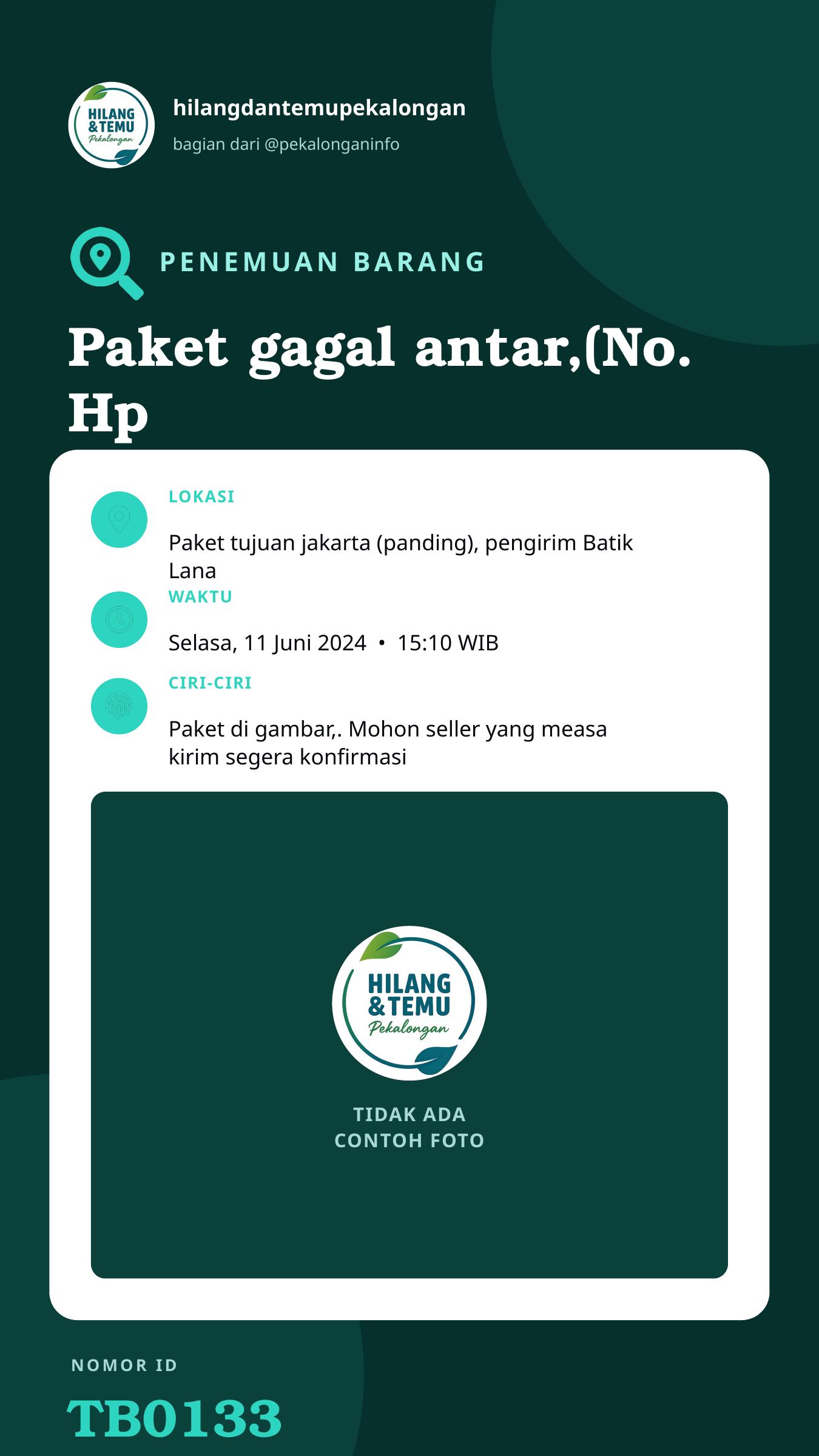 Story 9:16 laporan Paket gagal antar,(No. Hp pengirim penerima tidak dapat hubungi)