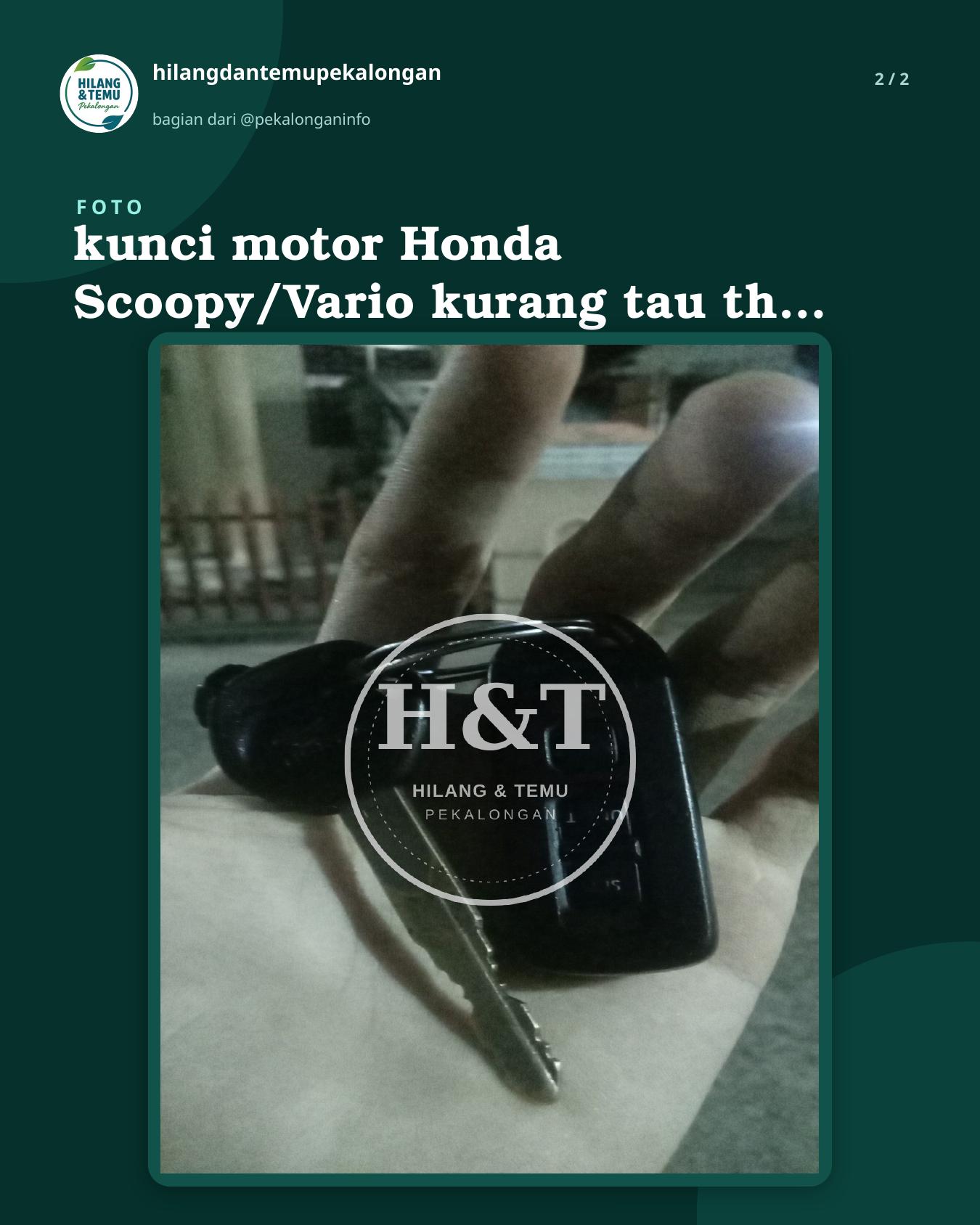 Slide 2 laporan kunci motor Honda Scoopy/Vario kurang tau th 2017