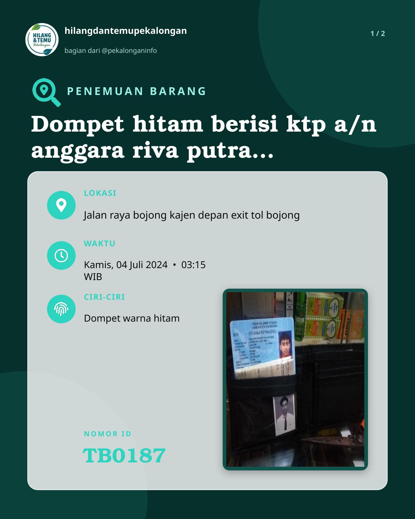 Slide 1 laporan Dompet hitam berisi ktp a/n anggara riva putra pratama, stnk a/n sutri (k 4675 fa) dan sejumlah uang