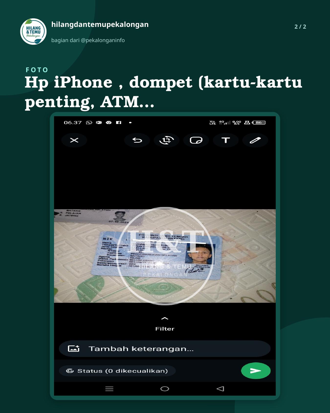 Slide 2 laporan Hp iPhone , dompet (kartu-kartu penting, ATM, dll) , sejumlah uang, dan tas yang berisi pakaian