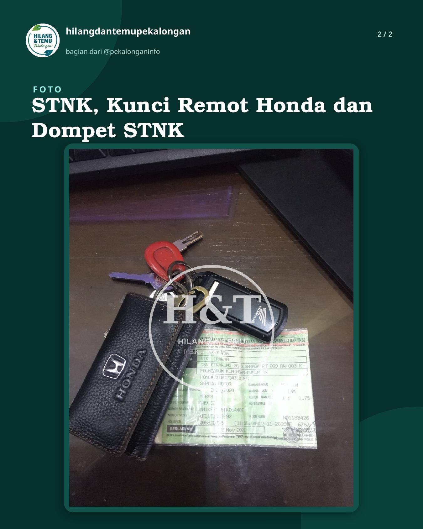 Slide 2 laporan STNK, Kunci Remot Honda dan Dompet STNK