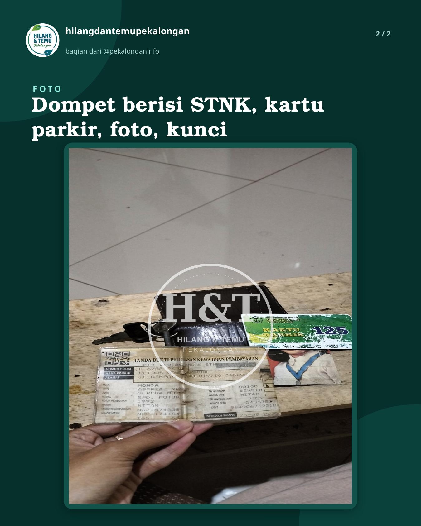 Slide 2 laporan Dompet berisi STNK, kartu parkir, foto, kunci