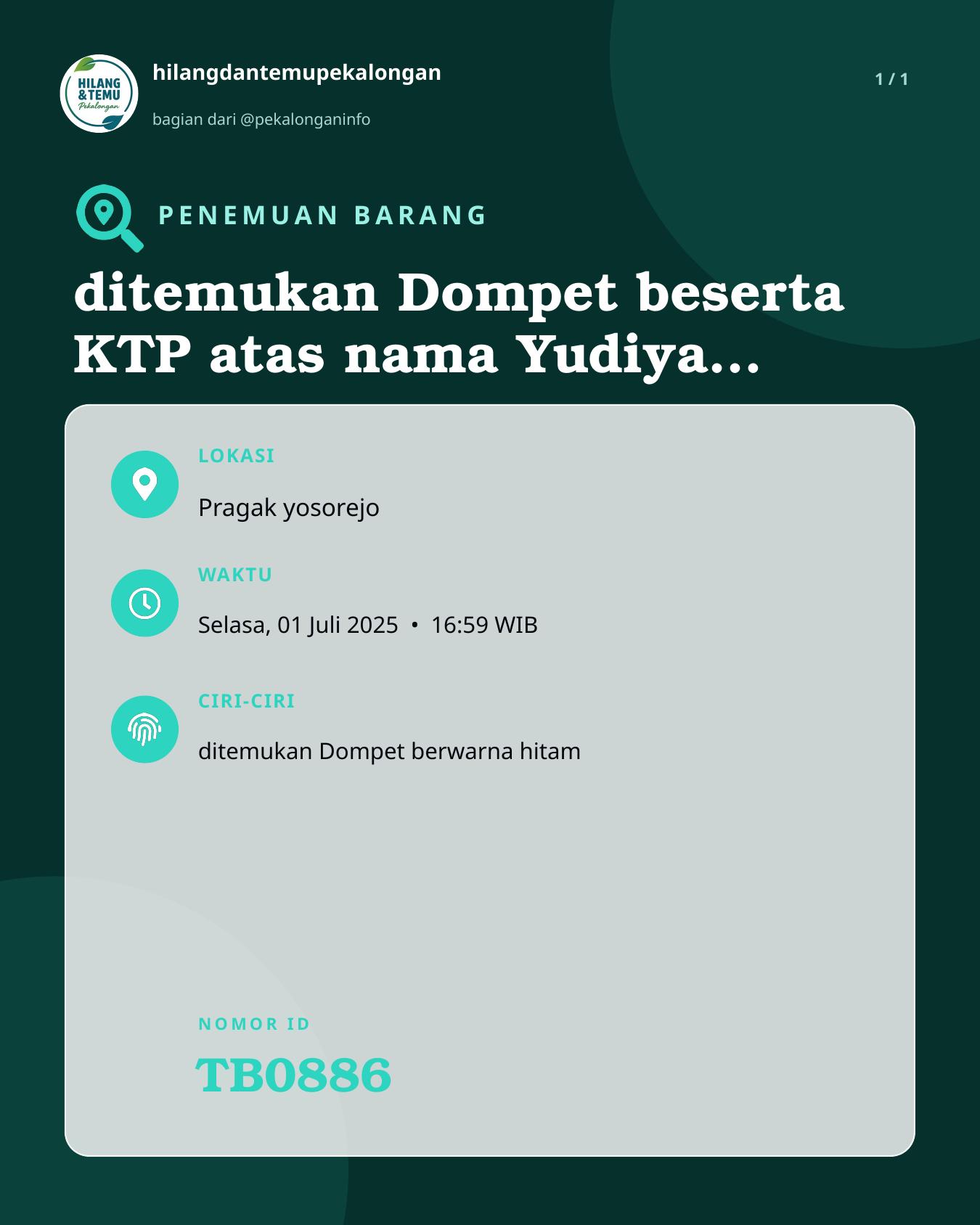 Slide laporan ditemukan Dompet beserta KTP atas nama Yudiya ahmad alamat Kradenan (TB0886)
