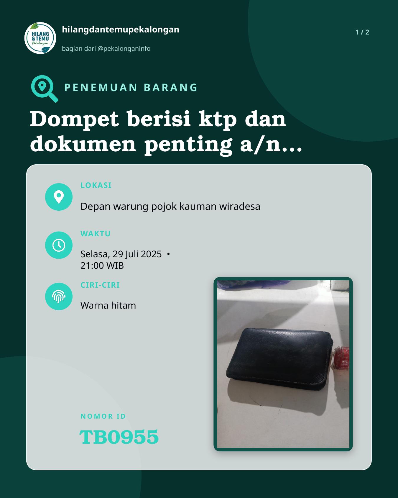 Slide 1 laporan Dompet berisi ktp dan dokumen penting a/n Ahmad Fadholi alamat dukuh cokrah gandu rt 001 rw 001 Dadorejo Tirto
