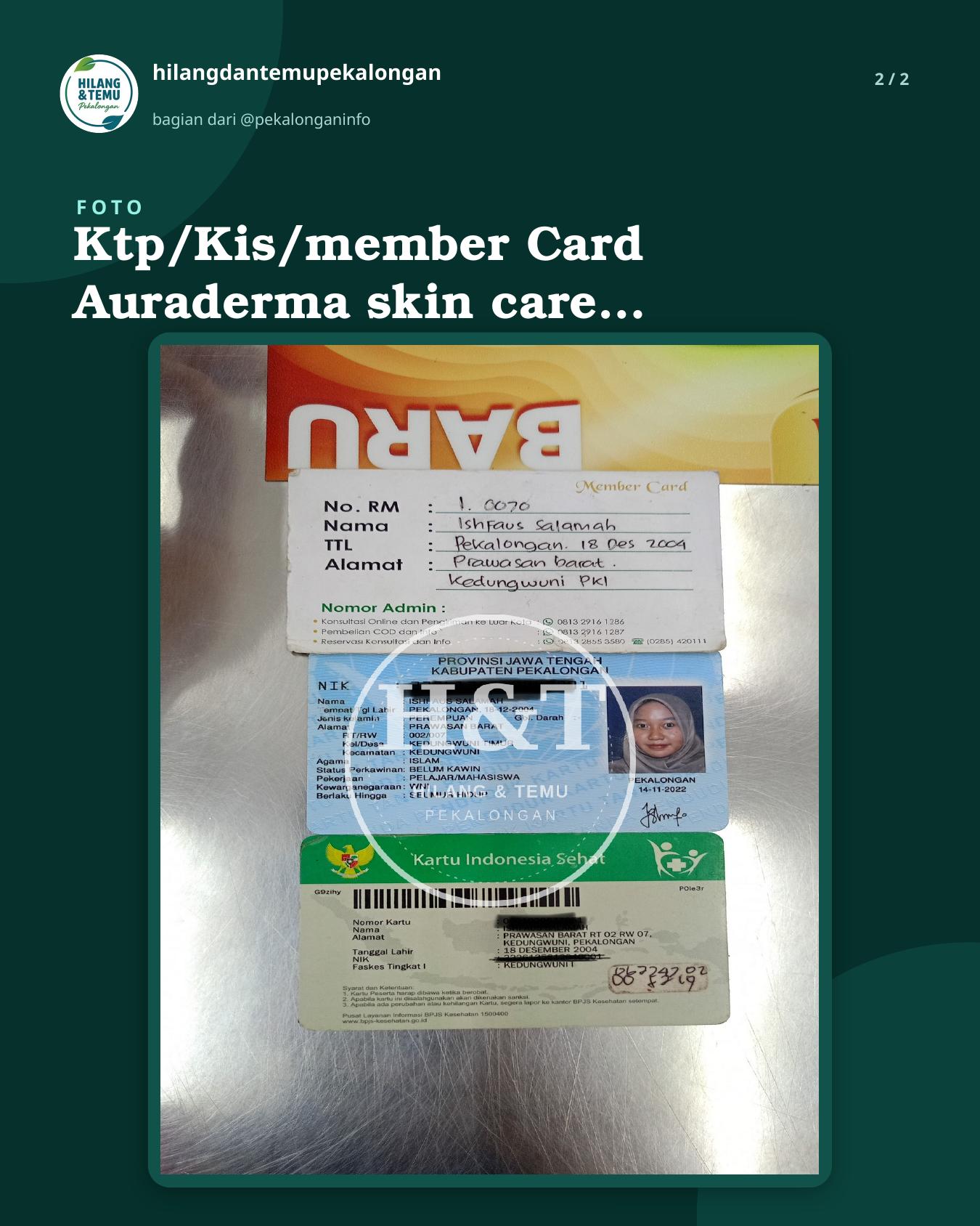 Slide 2 laporan Ktp/Kis/member Card Auraderma skin care Pekalongan