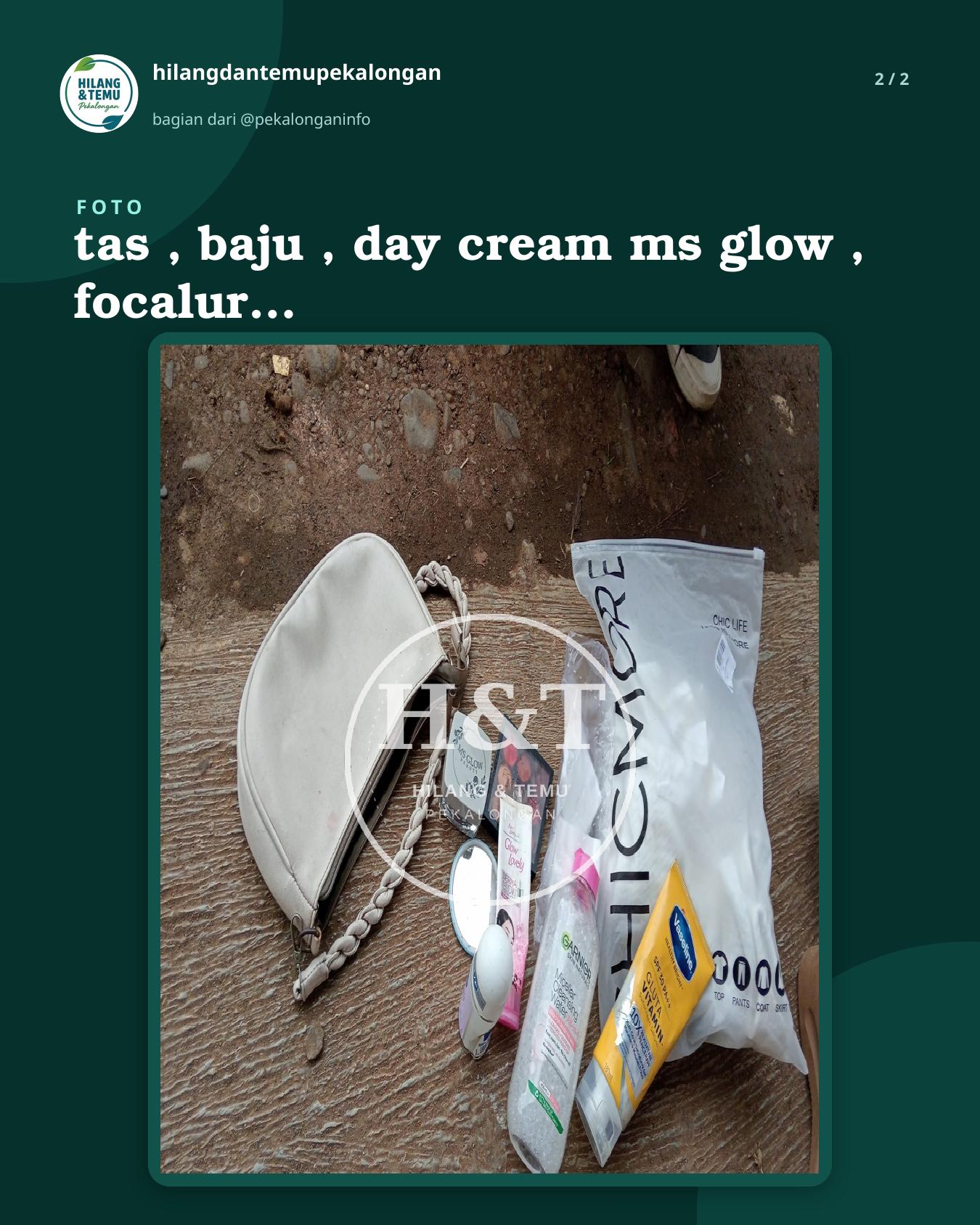 Slide 2 laporan tas , baju , day cream ms glow , focalur , micellar water garnier , glow&lovly , deodorant, kapas , kaca, Vaseline