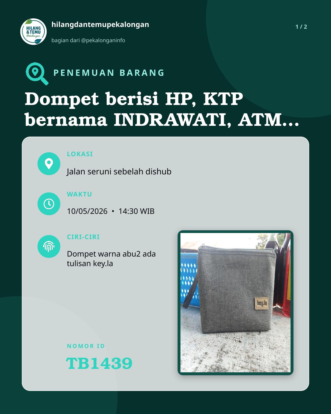 Slide 1 laporan Dompet berisi HP, KTP bernama INDRAWATI, ATM dan UANG TUNAI