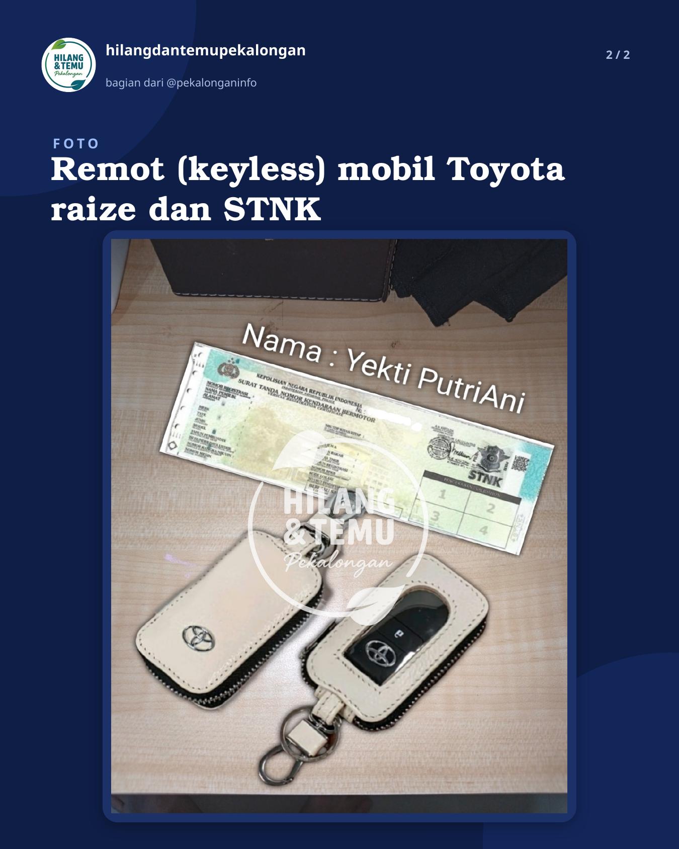 Slide 2 laporan Remot (keyless) mobil Toyota raize dan STNK