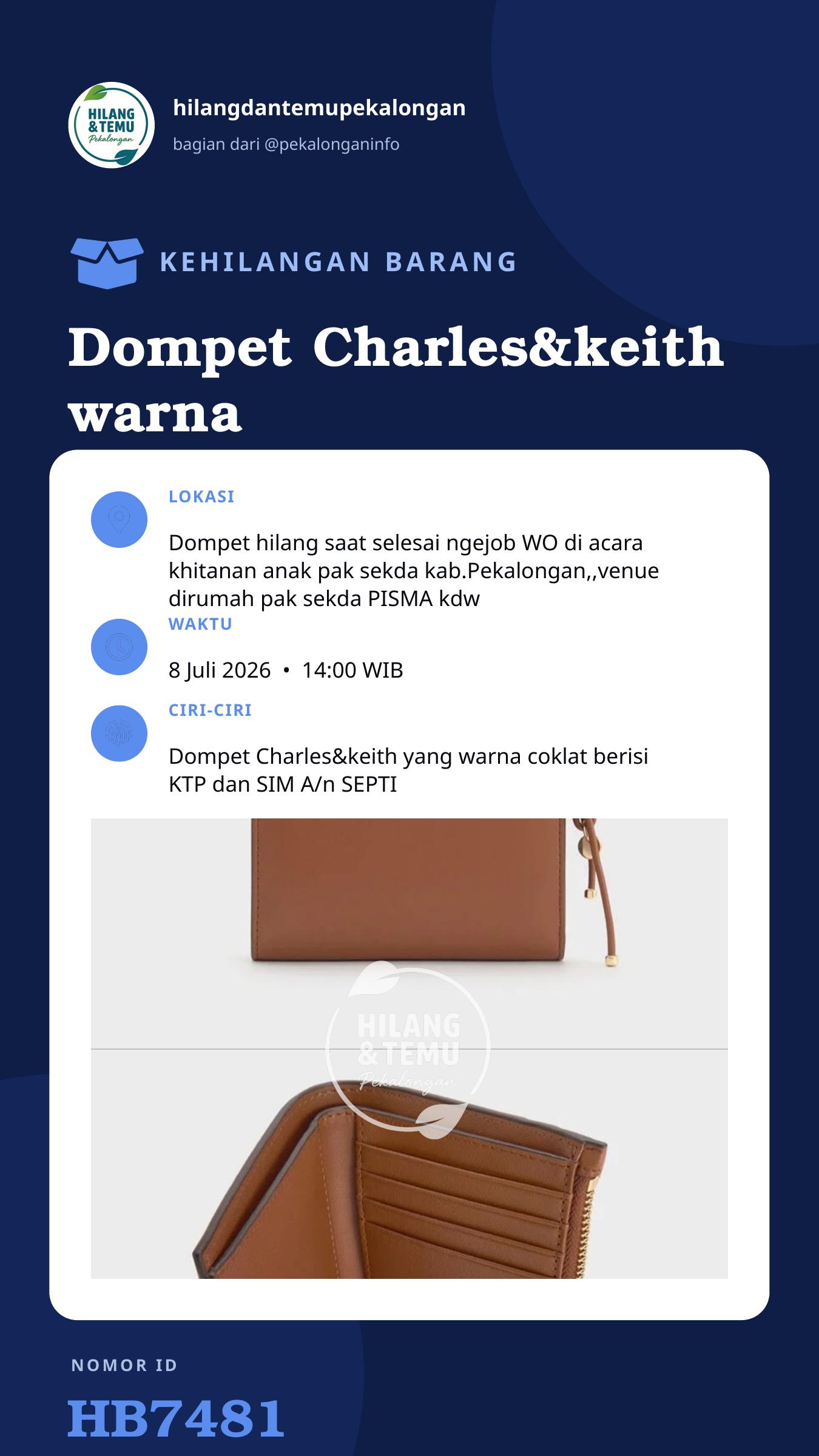 Story 9:16 laporan Dompet Charles&keith warna coklat Berisi KTP,STNK,SIM,ATM