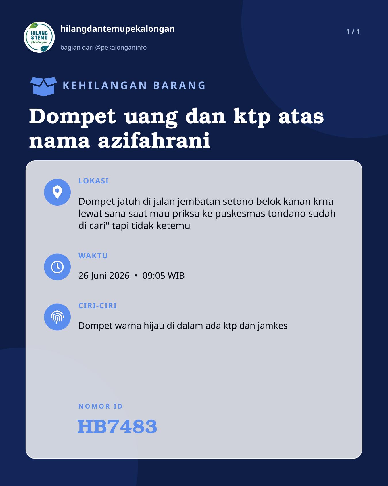 Slide laporan Dompet uang dan ktp atas nama azifahrani (HB7483)