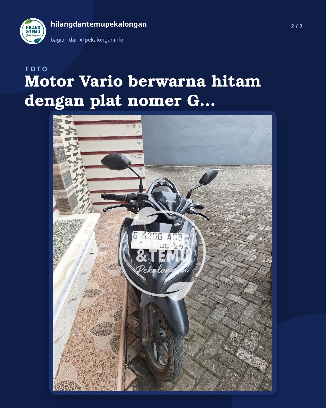 Slide 2 laporan Motor Vario berwarna hitam dengan plat nomer G 6200 ACB