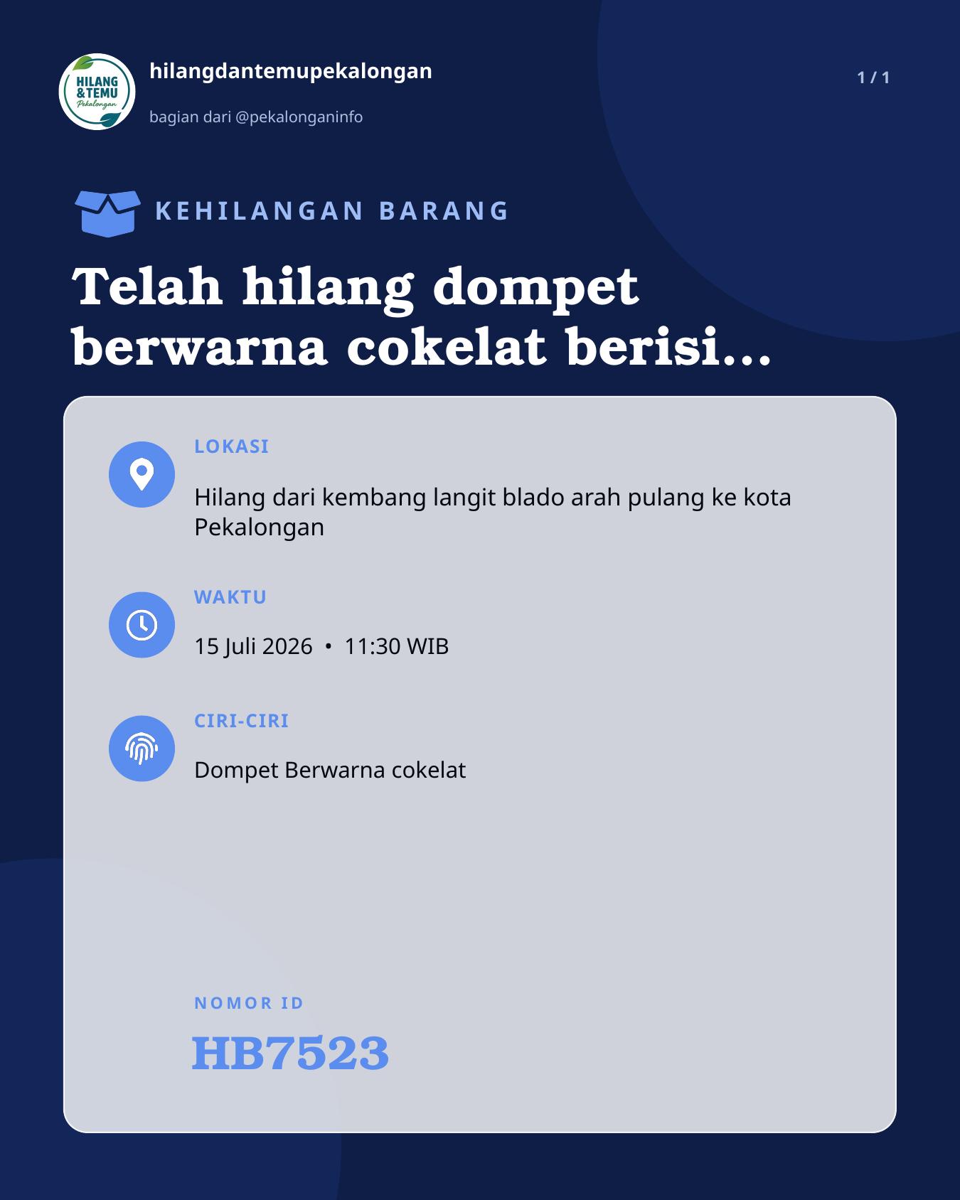Slide laporan Telah hilang dompet berwarna cokelat berisi KTP atas nama Ponco Subekti dan surat surat penting. (HB7523)