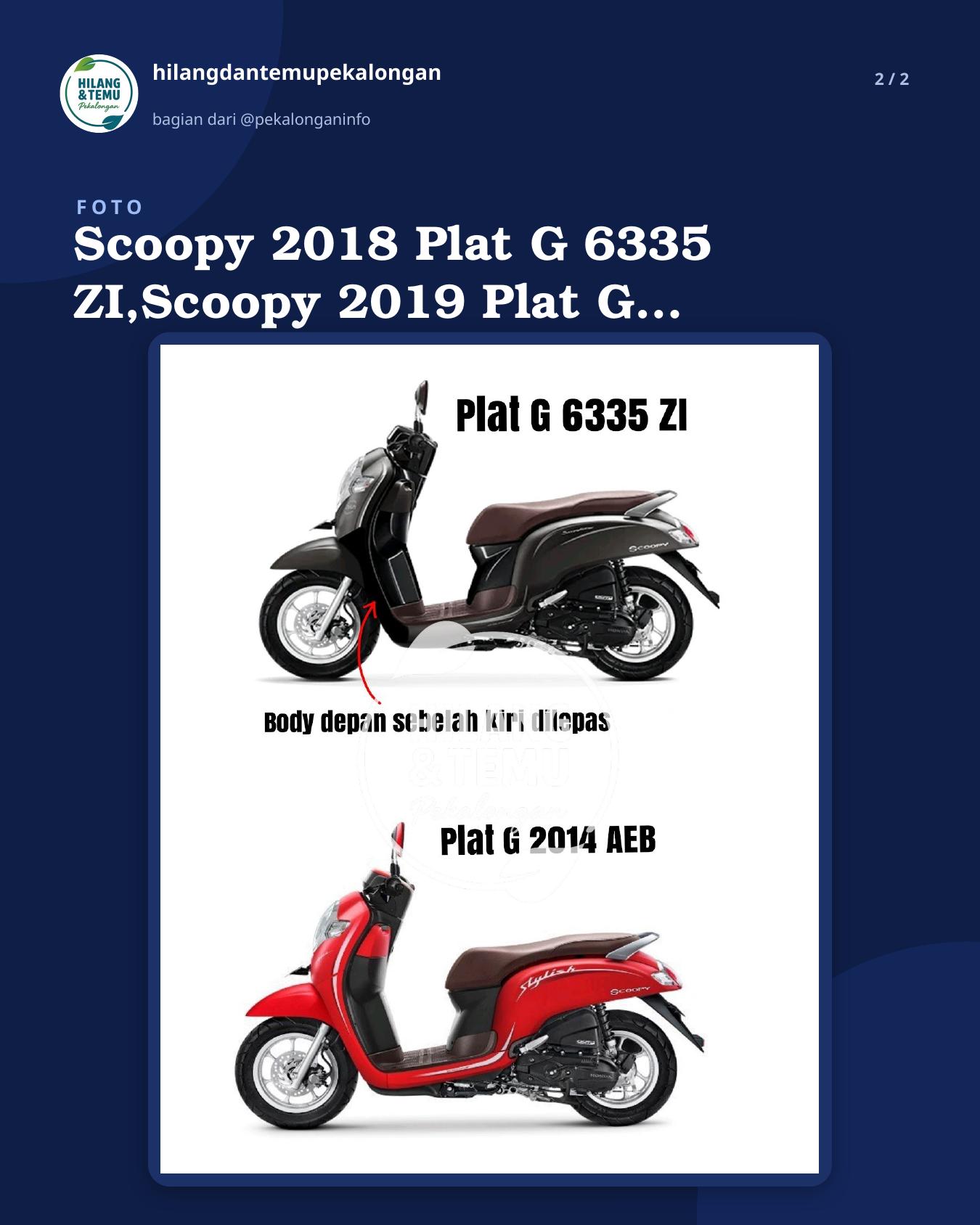 Slide 2 laporan Scoopy 2018 Plat G 6335 ZI,Scoopy 2019 Plat G 2014 AEB