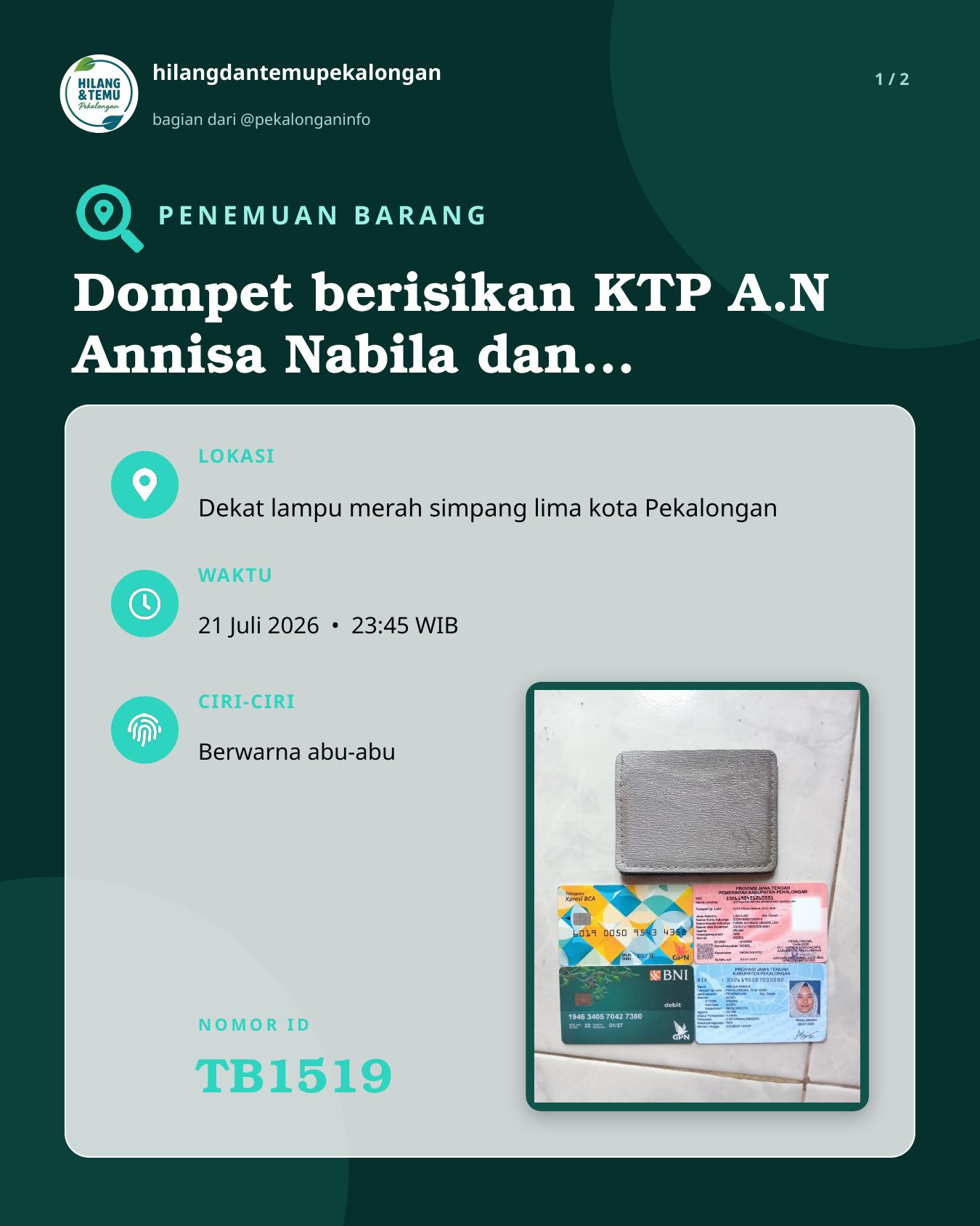 Slide laporan Dompet berisikan KTP A.N Annisa Nabila dan beberapa identitas lainnya (TB1519)