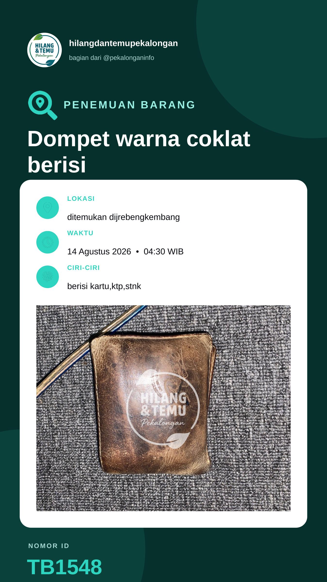 Story 9:16 laporan Dompet warna coklat berisi kartu