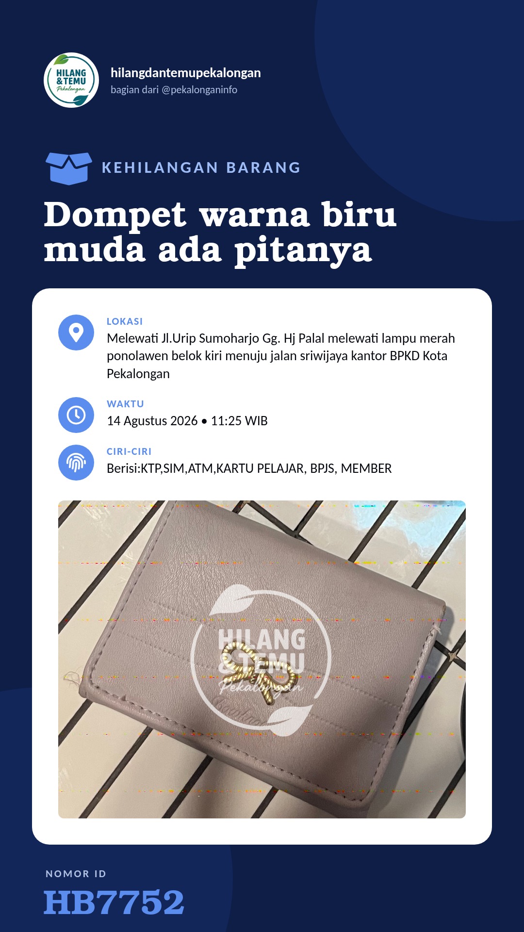 Story 9:16 laporan Dompet warna biru muda ada pitanya