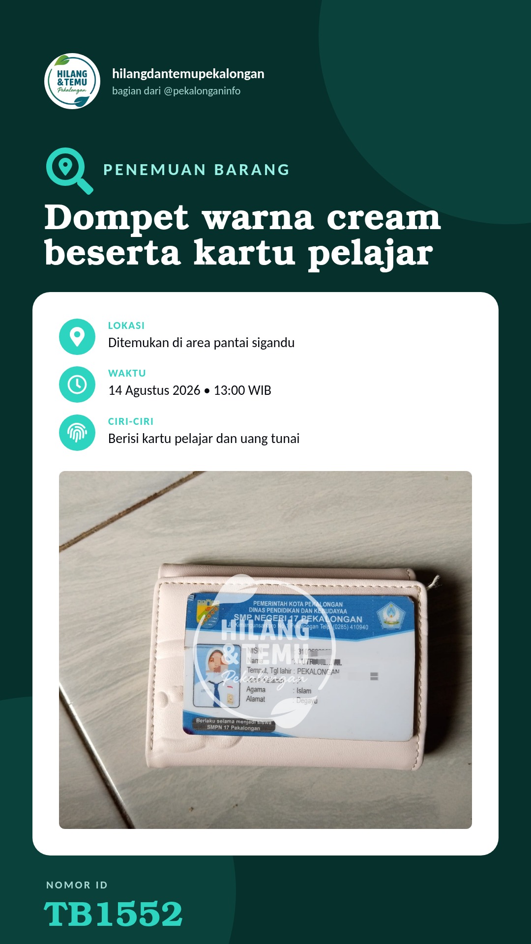 Story 9:16 laporan Dompet warna cream beserta kartu pelajar