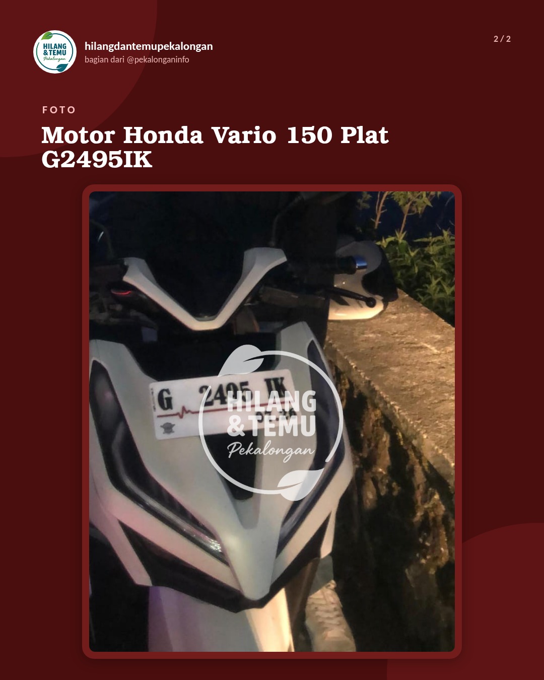 Slide 2 laporan Motor Honda Vario 150 Plat G2495IK