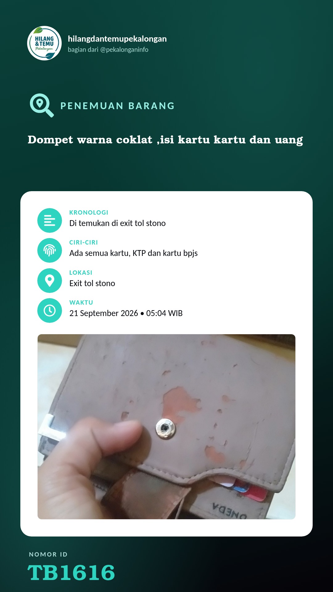 Story 9:16 laporan Dompet warna coklat ,isi kartu kartu dan uang