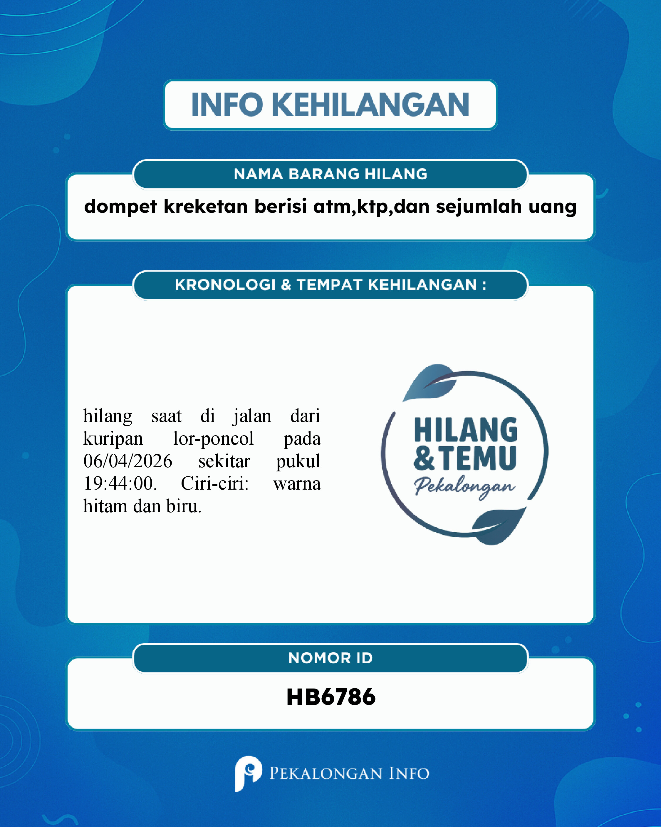 Foto laporan dompet kreketan berisi atm,ktp,dan sejumlah uang (HB6786)